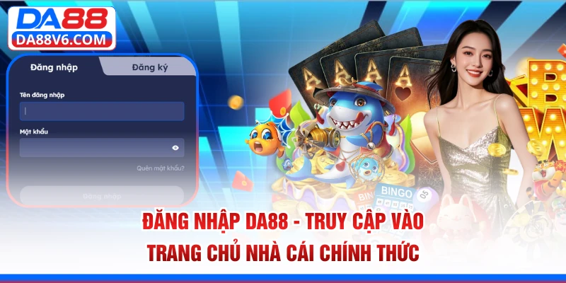 đăng nhập Da88