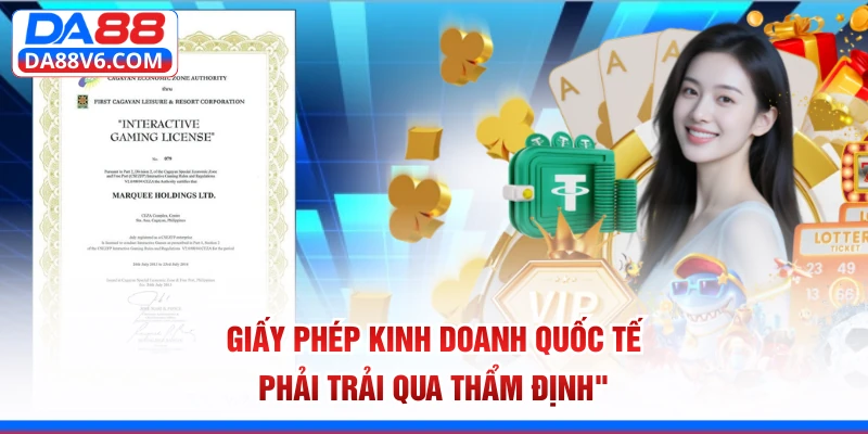 Giấy phép kinh doanh quốc tế phải trải qua thẩm định